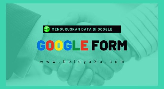 BELOYA2U PENGURUSAN DATA GOOGLE