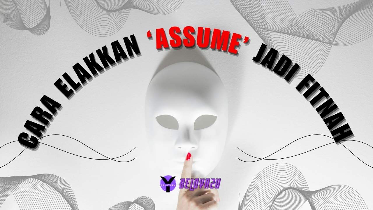 CARA ELAKKAN FITNAH