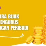 Bijak mengurus kewangan dengan baik untuk masa depan