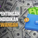 kepentingan pendidikan kewangan