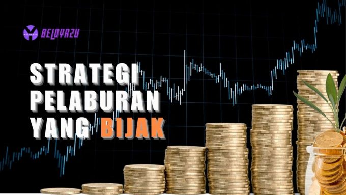 strategi pelaburan bijak