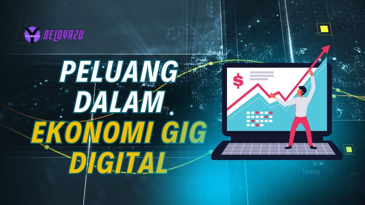 peluang ekonomi gig digital