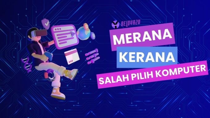 cara memilih komputer, komputer yang bagus digunakan