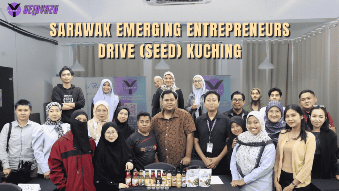 SARAWAK EMERGING ENTREPRENEURS DRIVE KUCHING